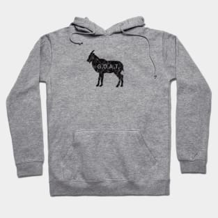 GOAT - Greatest of all time! Hoodie